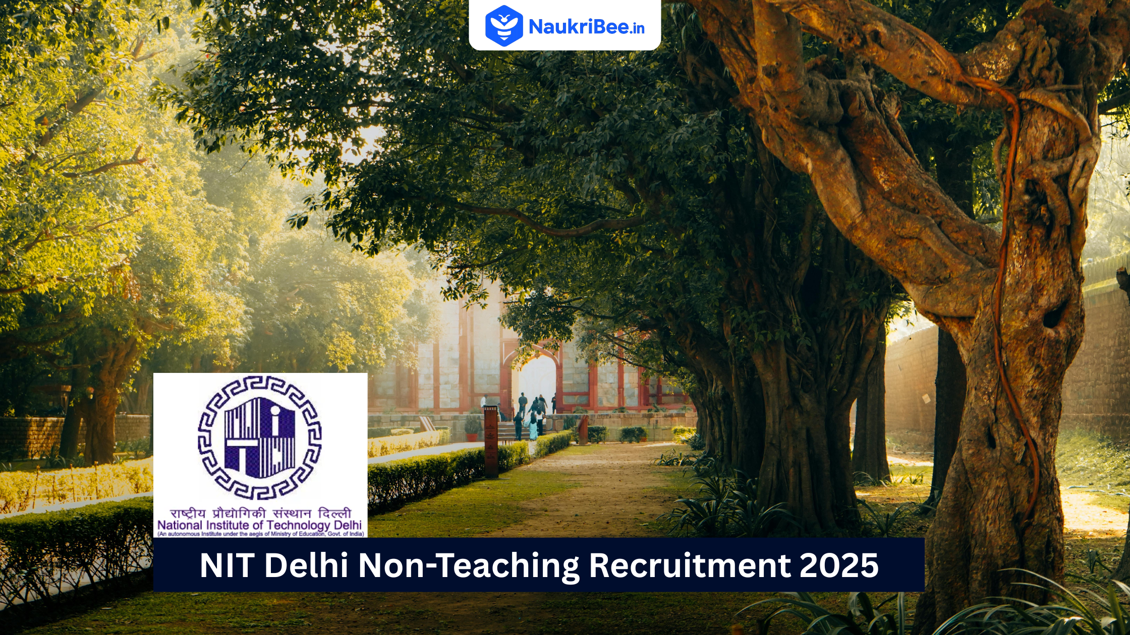 NIT Delhi Non Teaching Recruitment 2025