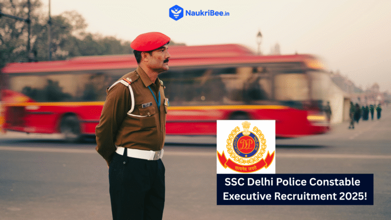 Big Opportunity: SSC Delhi Police Constable Vacancy 2025 Out! – Apply Fast