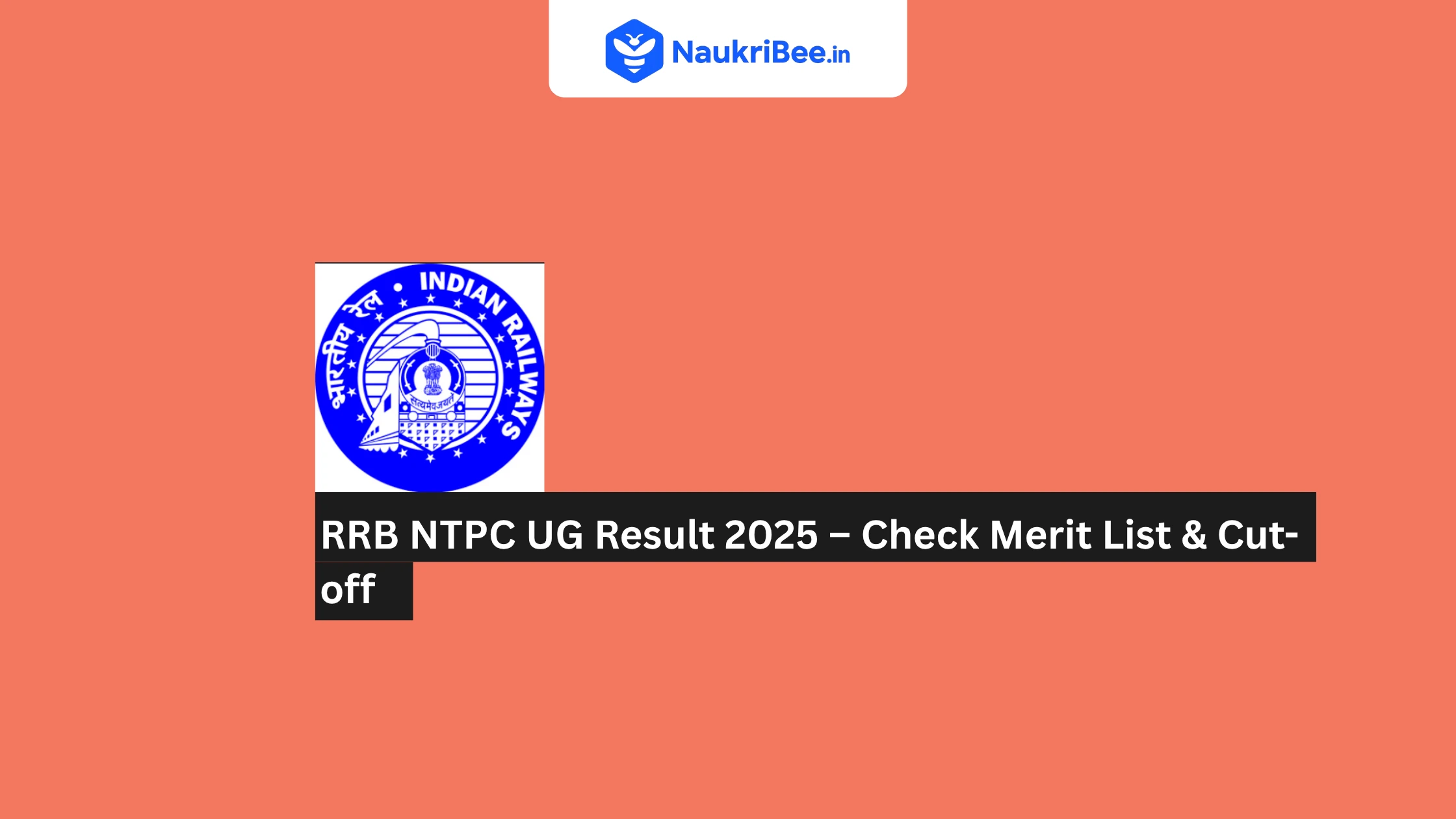 RRB NTPC UG Result 2025 Check Merit List