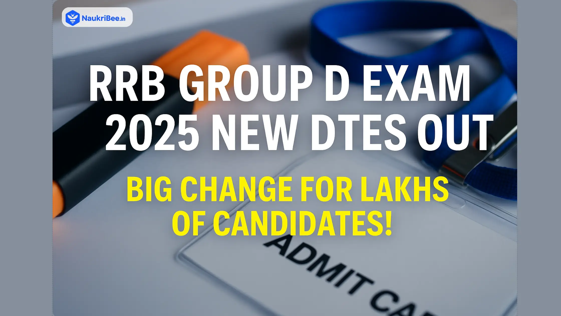 RRB Group D Exam Date 2025