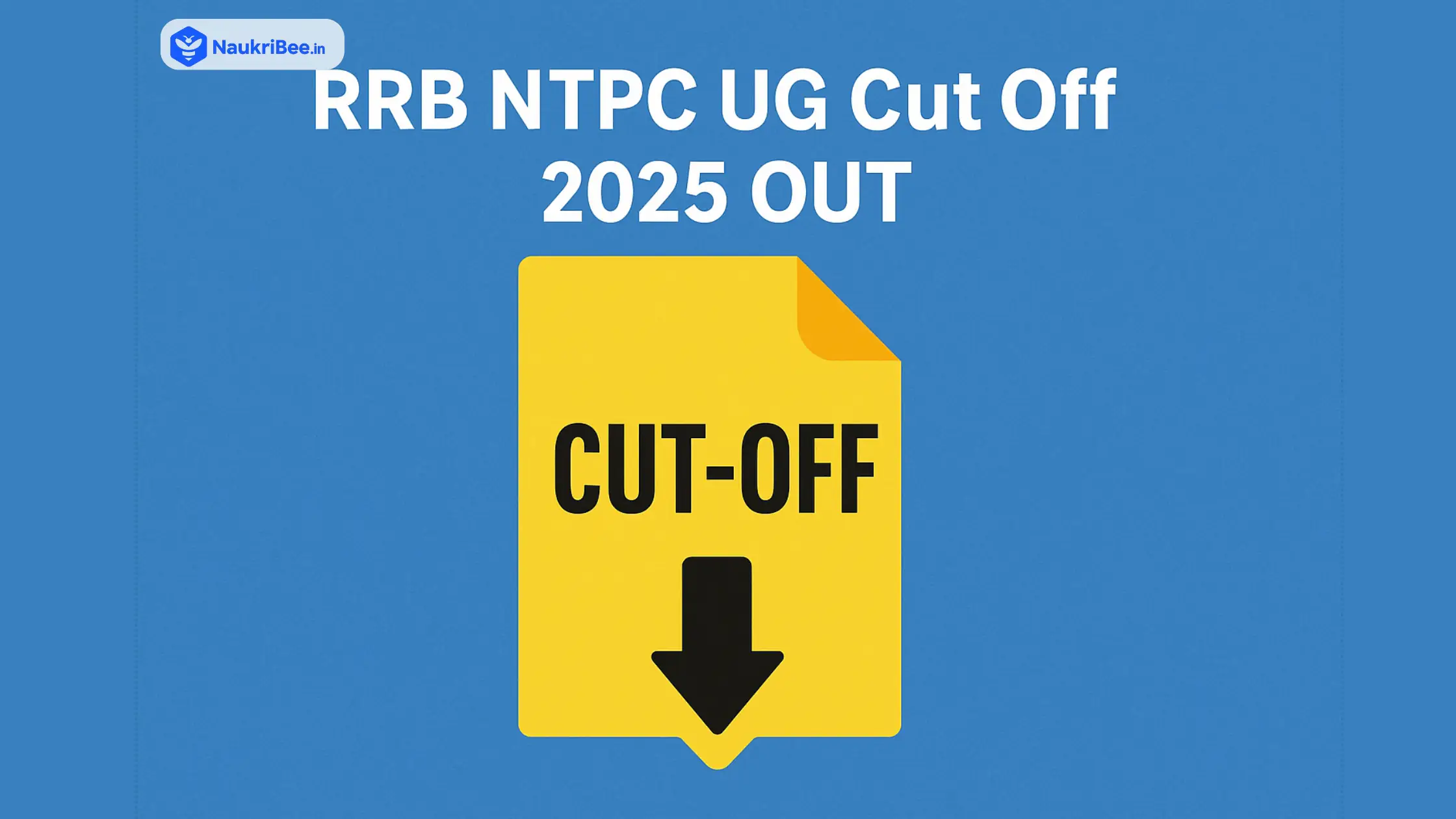 RRB NTPC UG Cut Off 2025