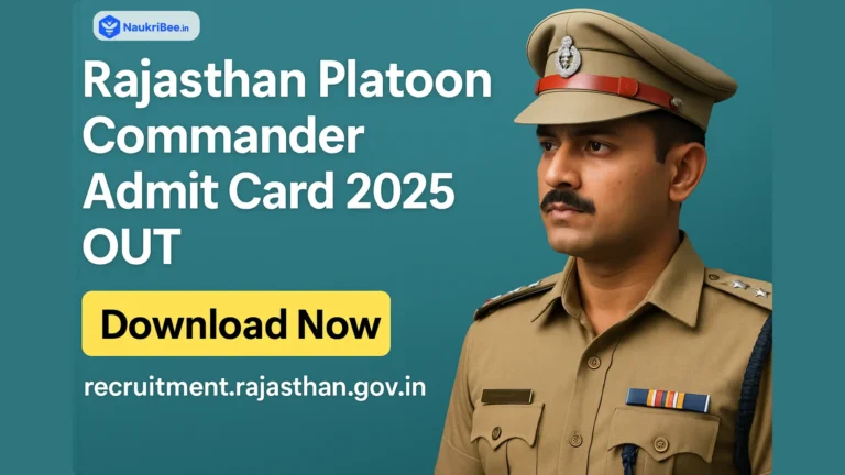 Rajasthan Platoon Commander Admit Card 2025