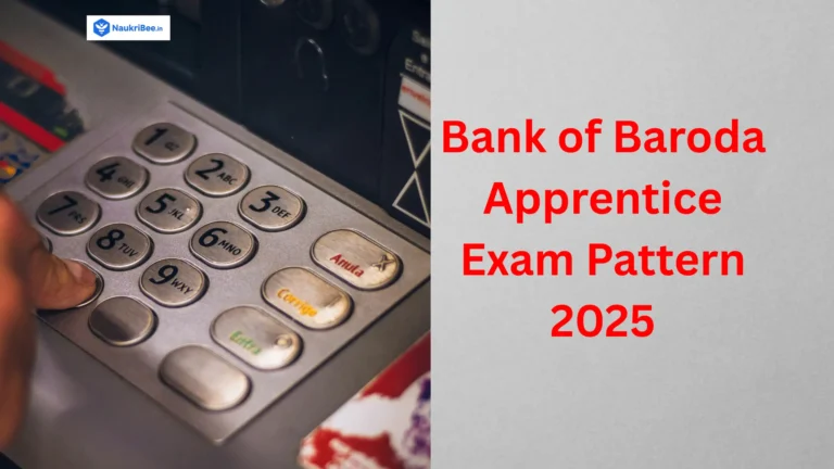 Bank of Baroda Apprentice Exam Pattern 2025
