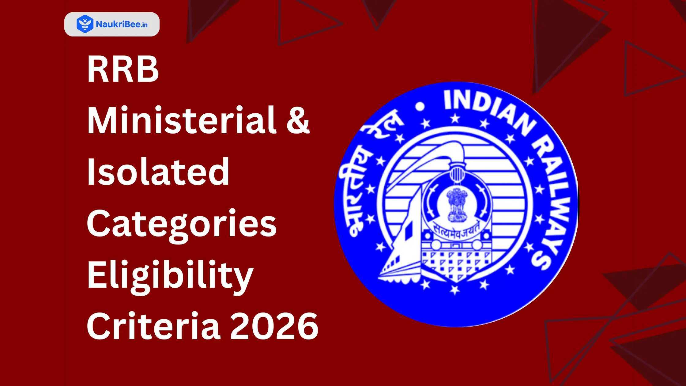 RRB Ministerial & Isolated Categories Eligibility Criteria 2026