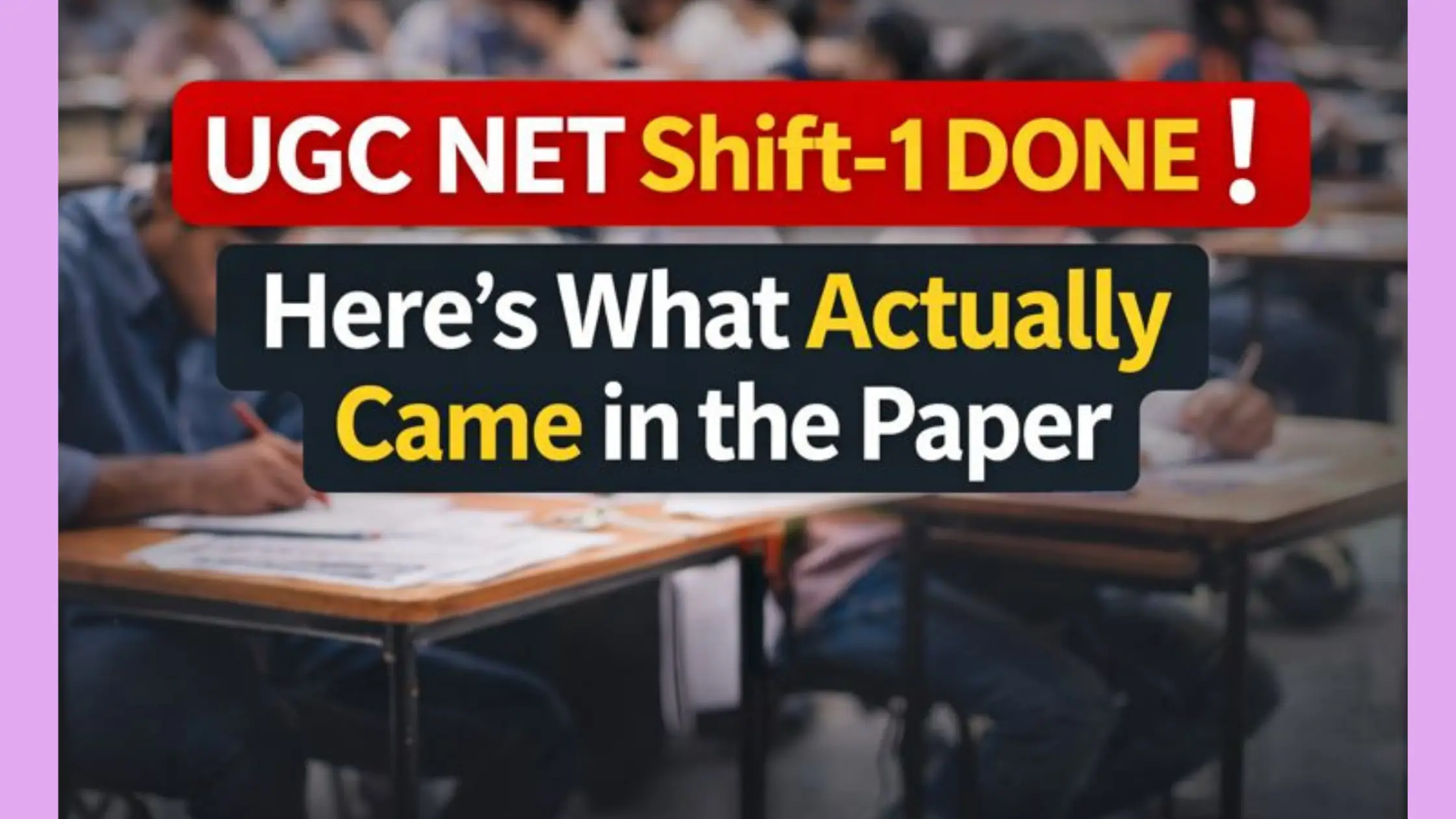 UGC NET Exam Analysis