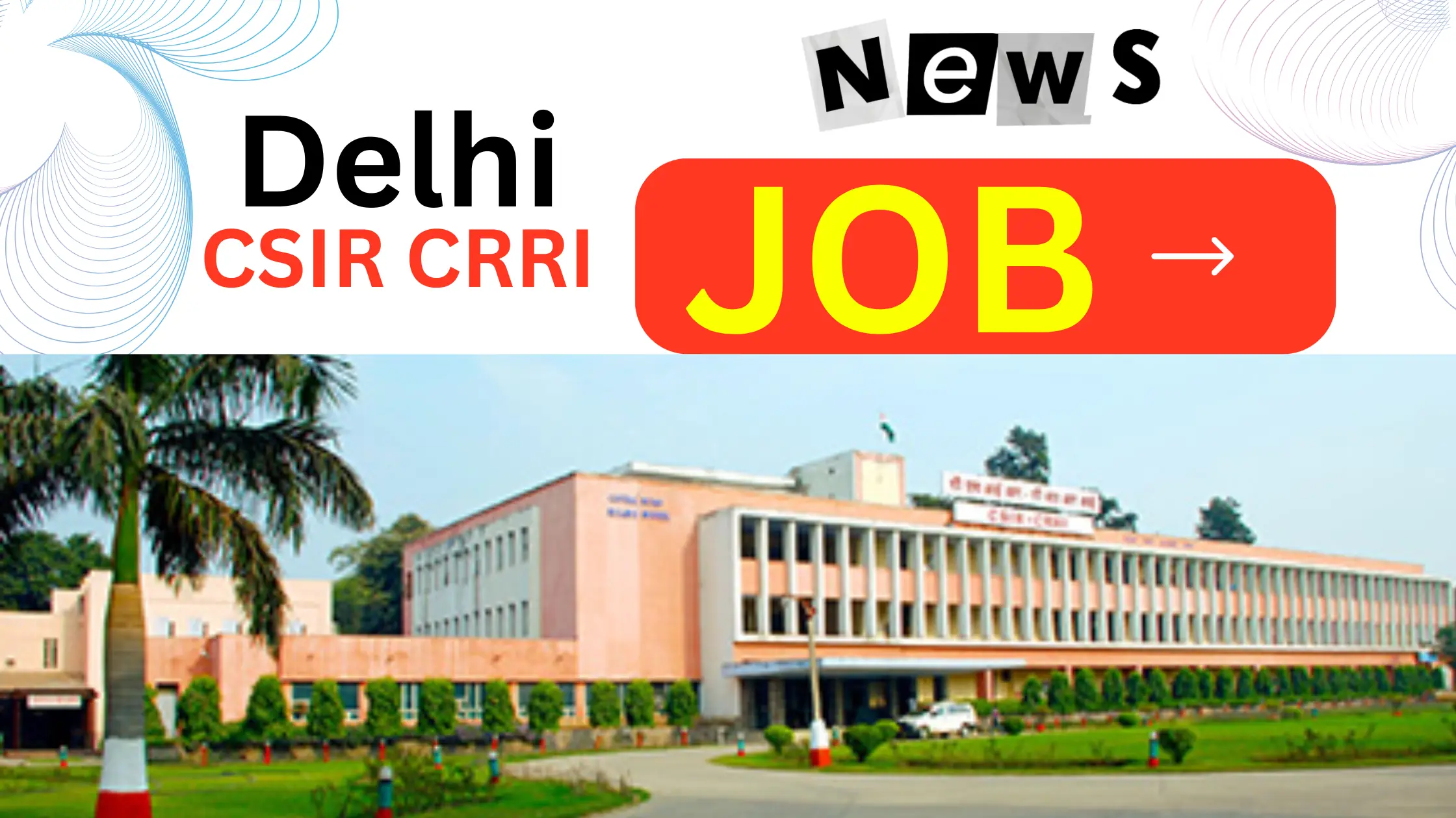 Delhi CSIR CRRI Recruitment 2026