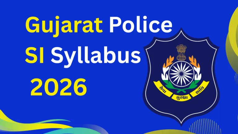 Gujarat Police SI Syllabus 2026