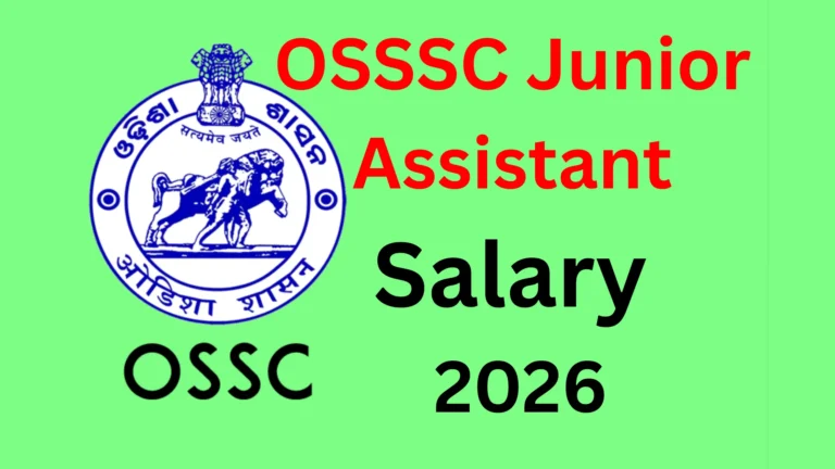 OSSSC Junior Assistant Salary 2026