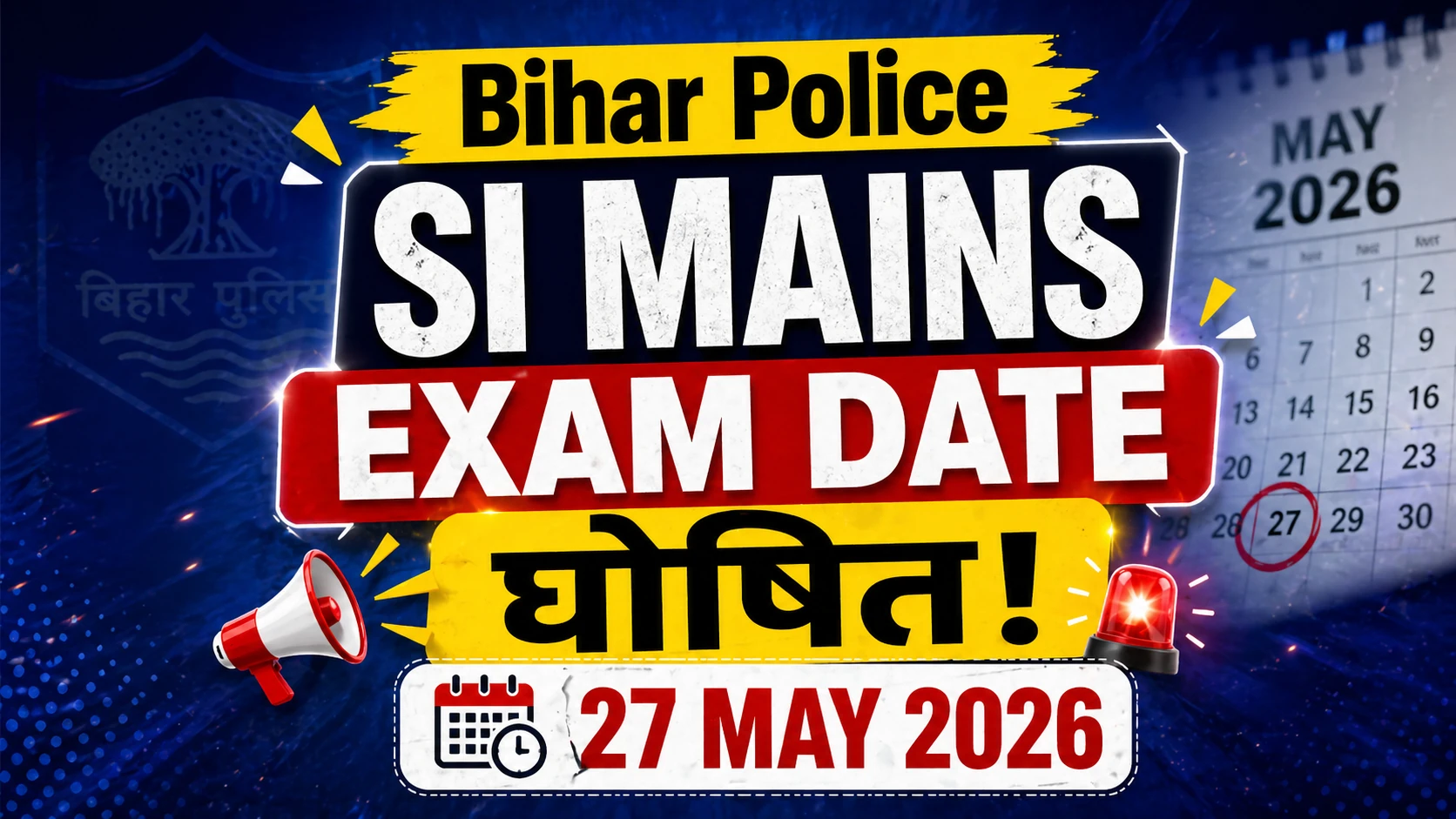 Bihar Police SI Mains Exam Date 2026